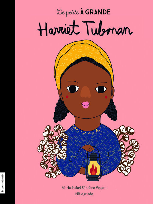 Title details for Harriet Tubman by Françoise Major - Wait list